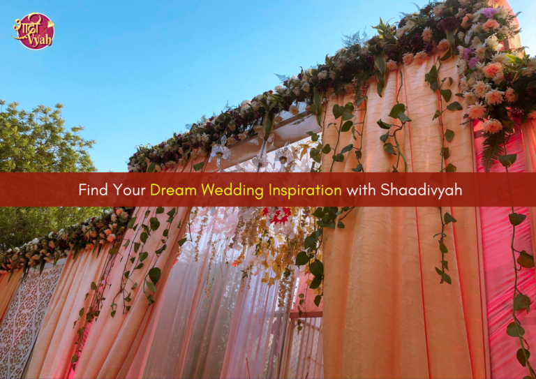 Find Your Dream Wedding Inspiration with Shaadivyah