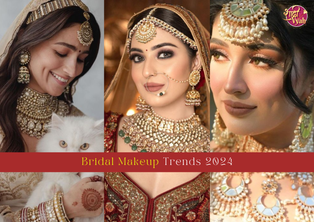 Bridal Makeup Trends 2024: Trendy Looks for Every Bride