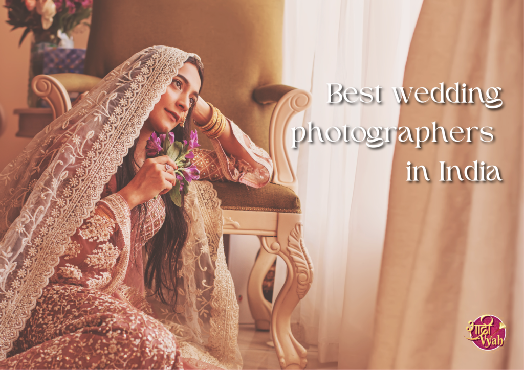 Best wedding photographers in India | Top 10 Featured