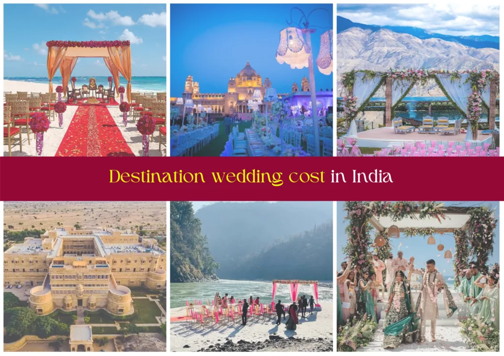 Destination wedding cost at popular locations in India