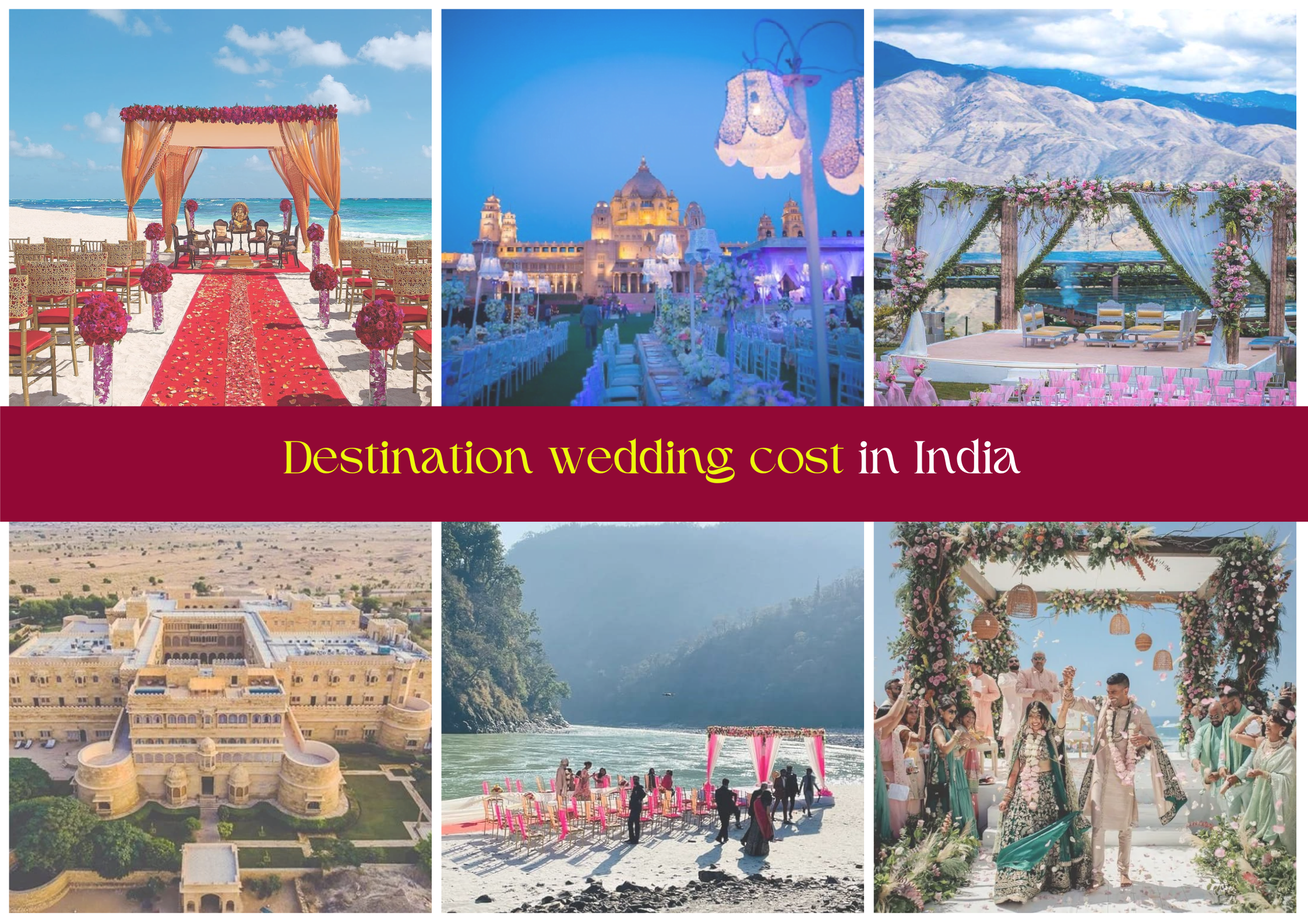 Destination wedding cost at popular locations in India