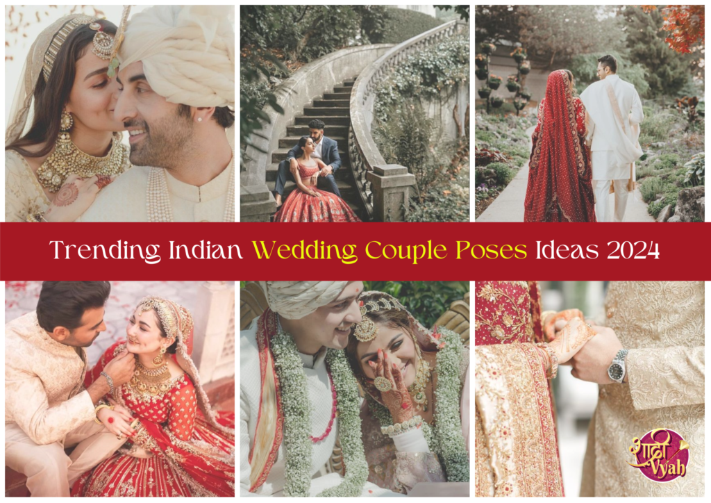Trending Indian Wedding Couple Poses Ideas 2024