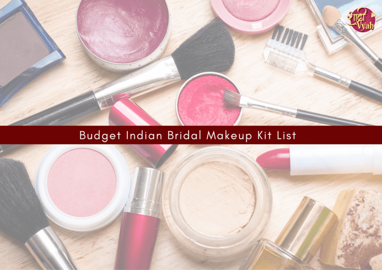 Budget Bridal Makeup Kit List for Indian Brides | Wedding Makeup