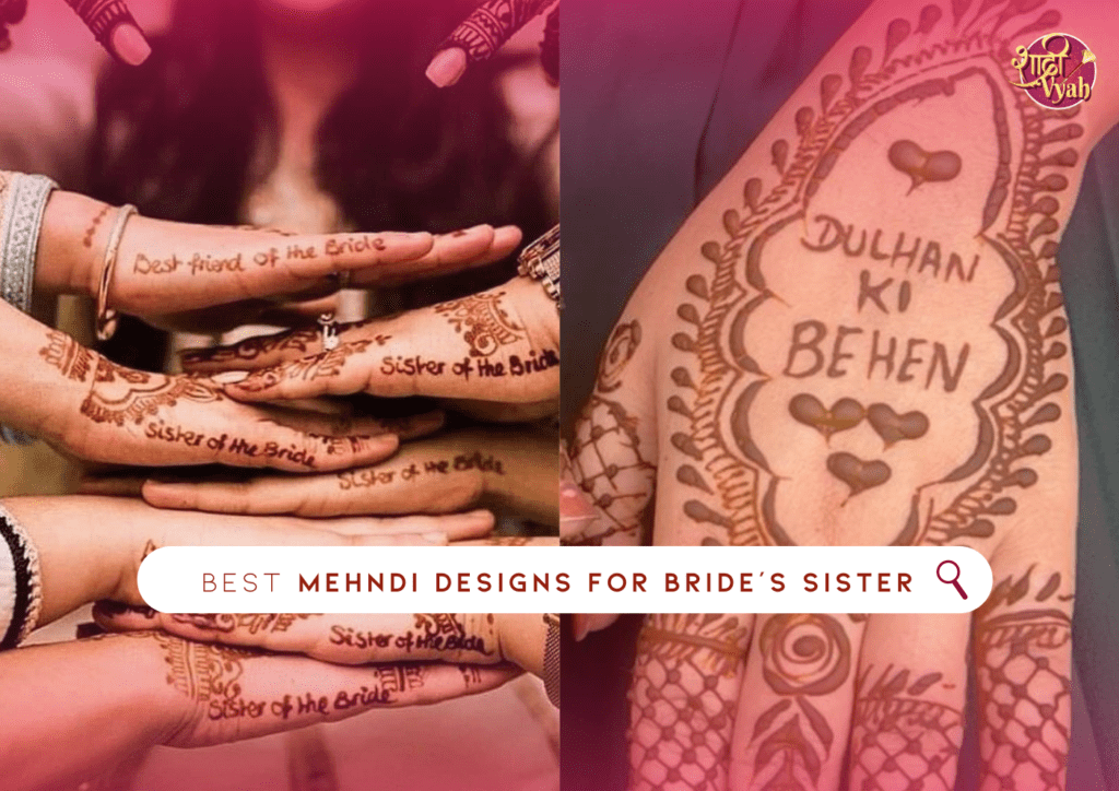 Best mehndi designs for bride sister