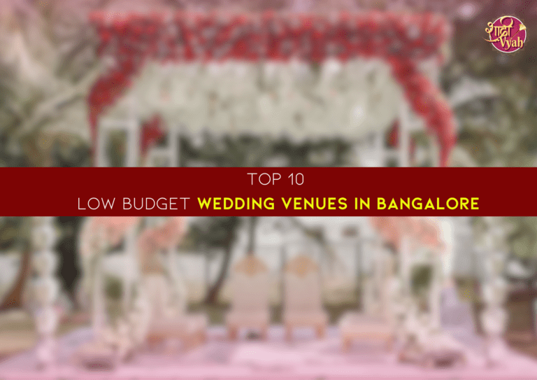 Top 10 Low Budget Wedding Venues in Bangalore