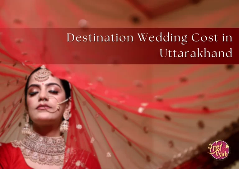 Destination Wedding Cost in Uttarakhand