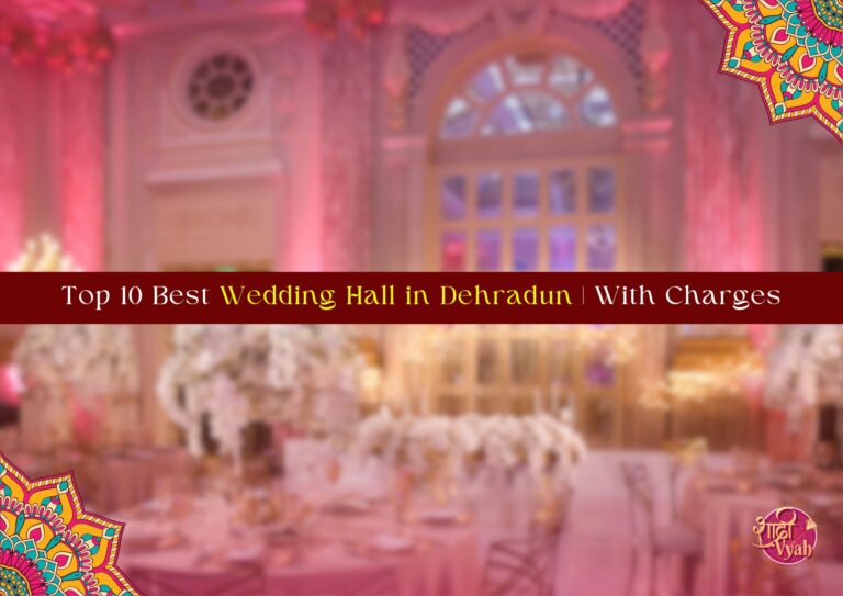 Top 10 Best Wedding Hall in Dehradun