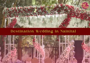 Destination Wedding in Nainital