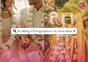 Wedding Photographer in Dehradun