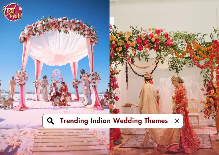 Best 10 Trending Indian Wedding Themes for 2026