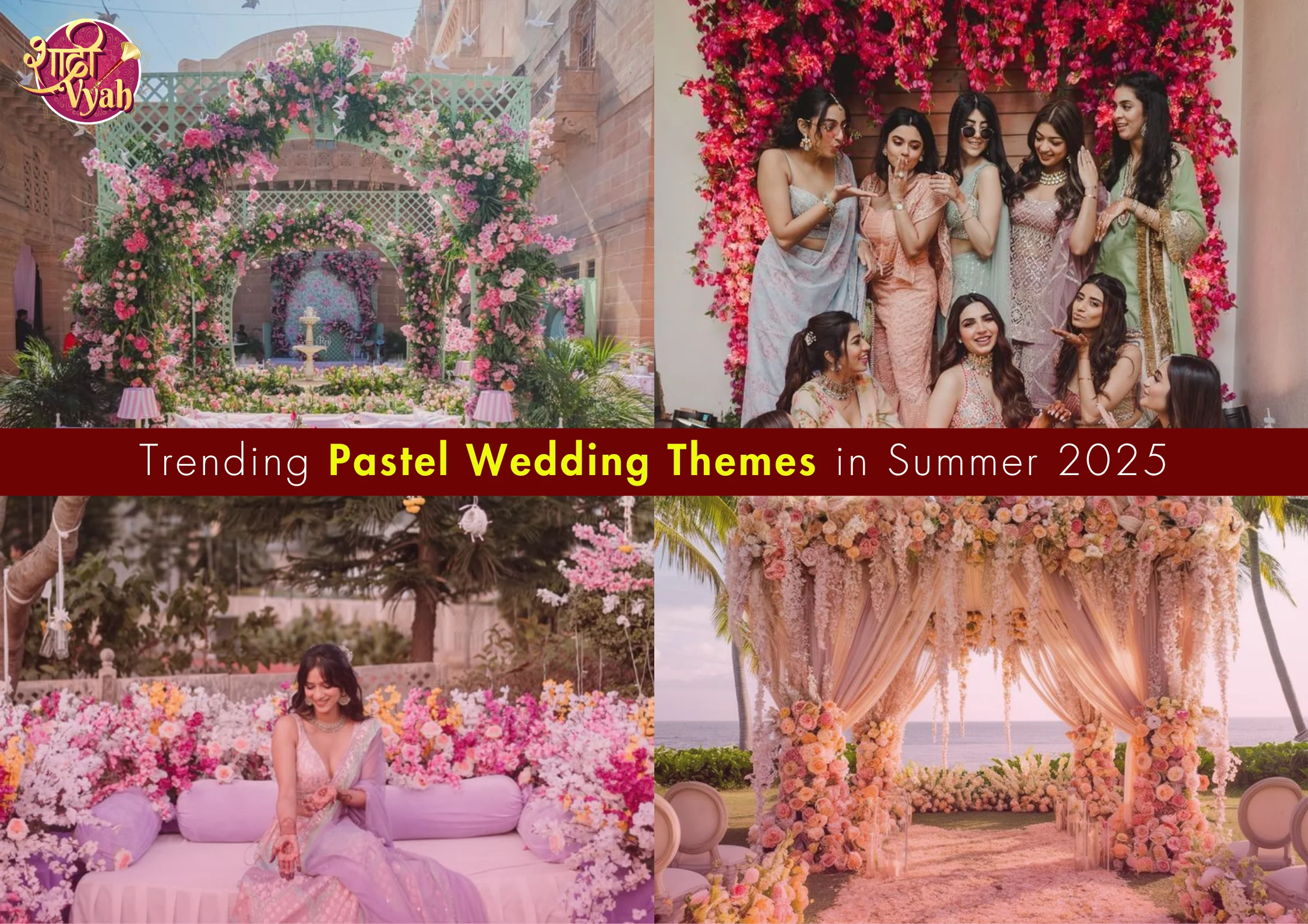 Trending Pastel Wedding Themes in Summer 2025