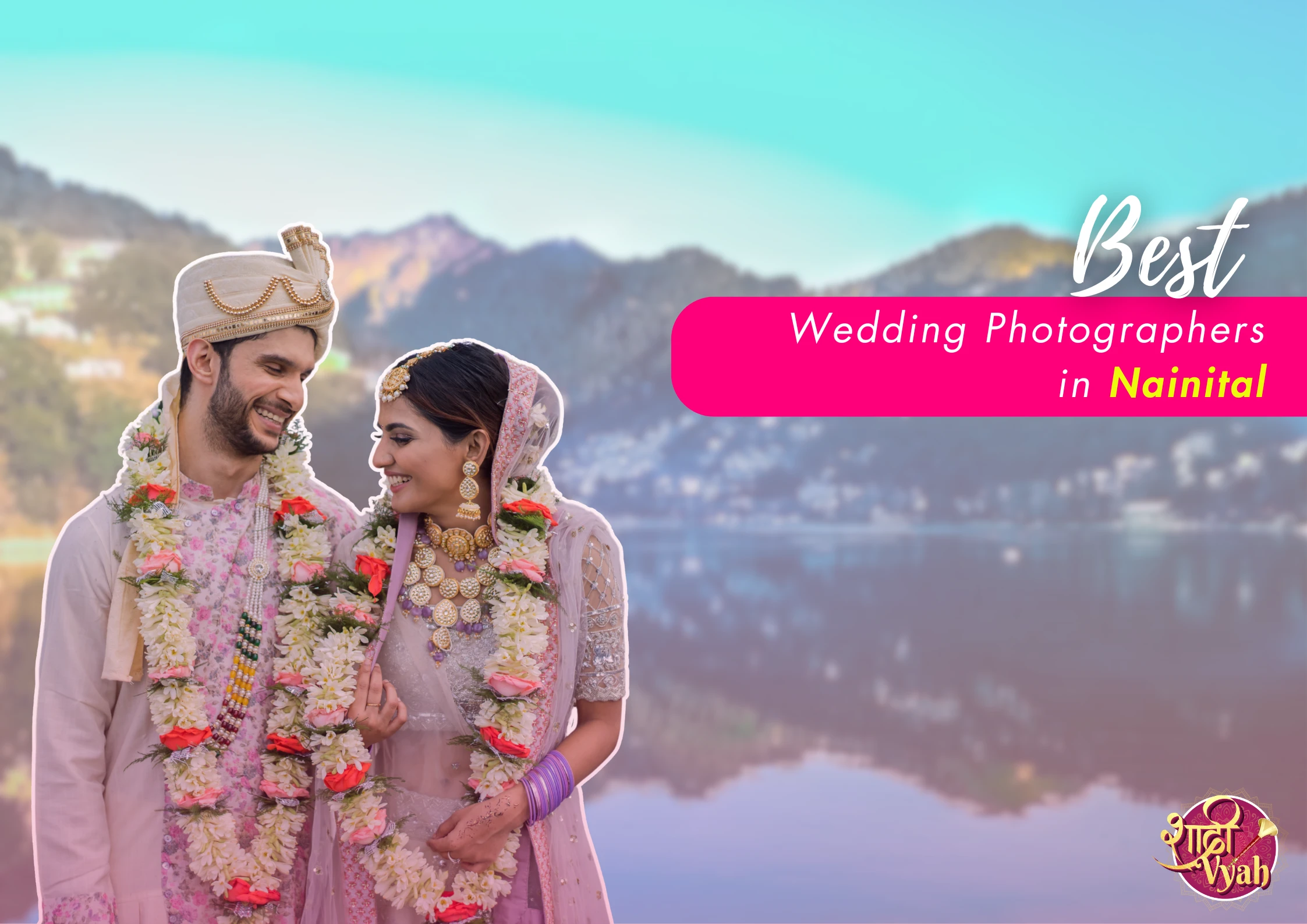 Wedding Photographers in Nainital