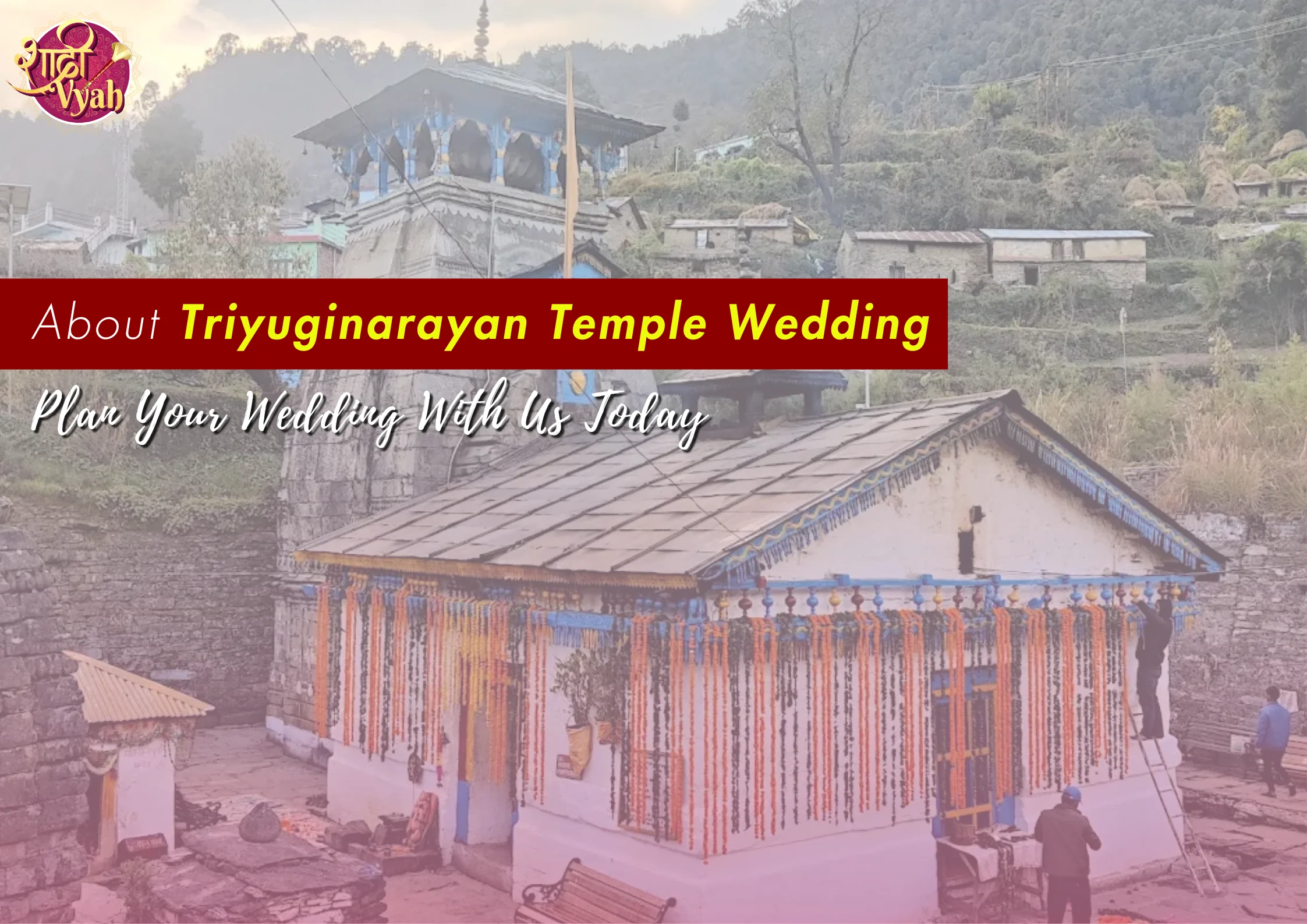 About Triyuginarayan Temple Wedding