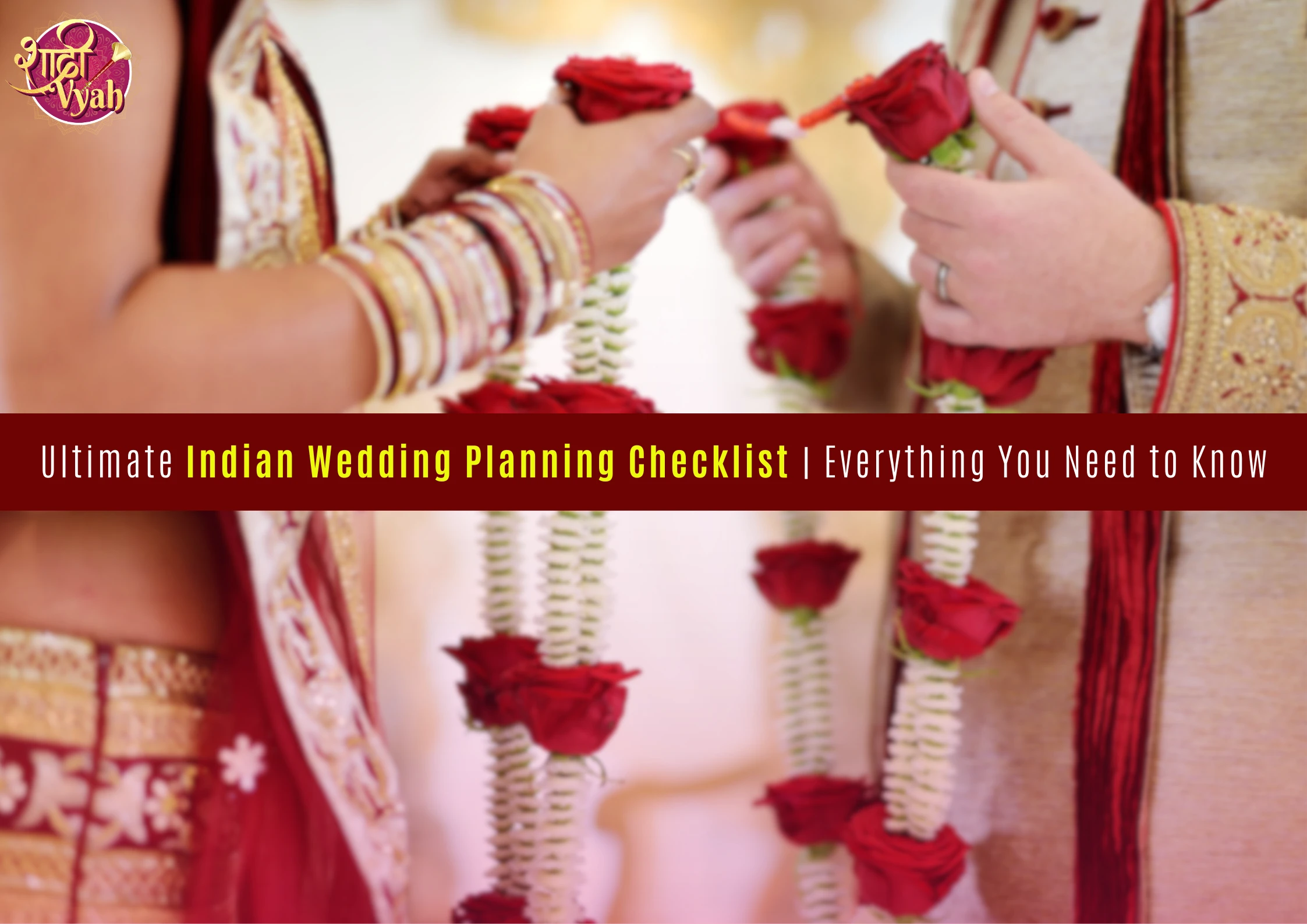 Ultimate Indian Wedding Planning Checklist Everything You Need to Know