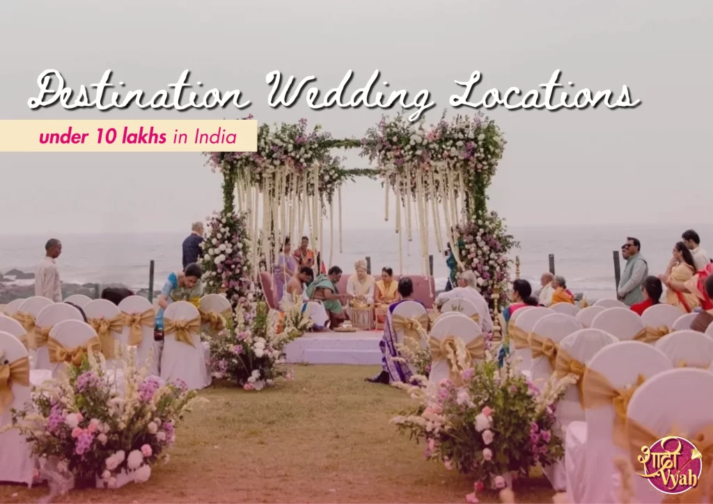 Destination Wedding Under 10 lakhs in India