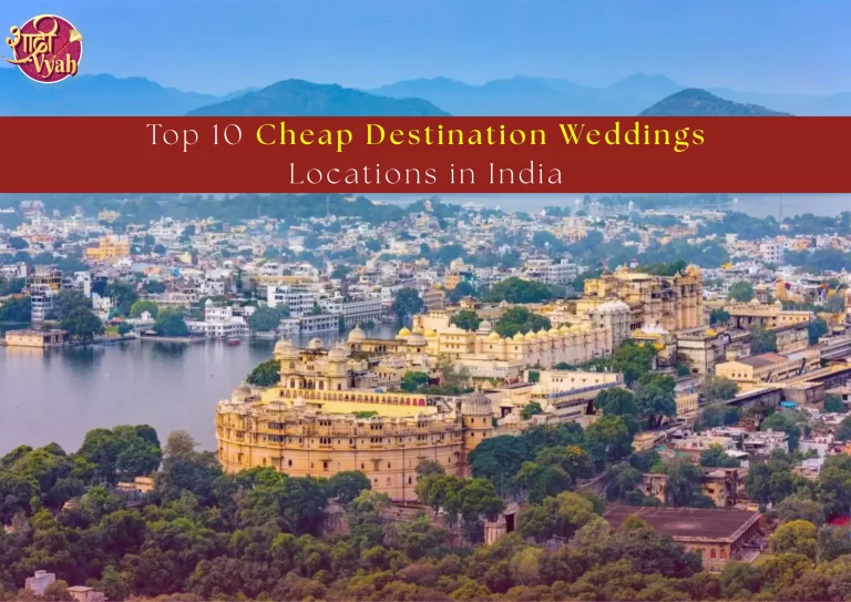 Top 10 Cheap Destination Weddings Locations in India